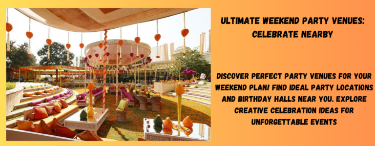 Ultimate Weekend Party Venues: Celebrate