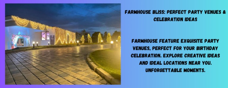 Farmhouse Bliss: Perfect Party Venues & Celebration Ideas